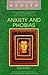 Anxiety and Phobias (Encyclopedia of Health)