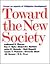 Toward the New Society: Essays on Aspects of Philippine Development