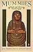 Mummies: Death and Life in ...