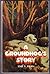 A groundhog's story (A Crown book)