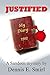 Justified (The Sandeen Mysteries #4)