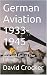 German Aviation 1930 - 1945...