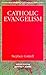 Catholic Evangelism