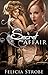 Secret Affair by Felicia Strobe