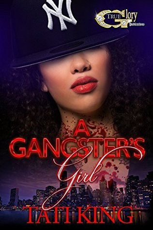 A GANGSTER'S GIRL (Kindle Edition)