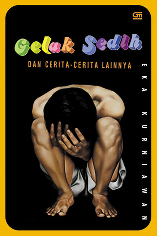 Gelak Sedih dan Cerita-cerita Lainnya (Paperback)