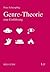 Genre-Theorie - Eine Einführung