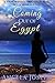 Coming Out Of Egypt (Egypt #1)