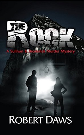 The Rock (A Sullivan and Broderick Murder Mystery Book 1)