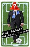 The Secret Assist...