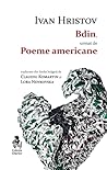 Bdin, urmat de Poeme americane Bdin, urmat de Poeme americane
