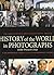 History of the World in Photographs by Encyclopædia Britannica