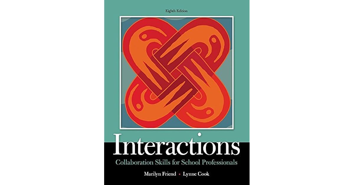 Interactions: Collaboration Skills for School Professionals by Marilyn ...