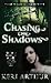 Chasing the Shadows (Nikki & Michael, #3)