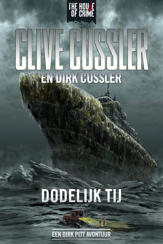 Dodelijk tij (Dirk Pitt #7)