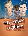 Un amour explosif by Jesse Devereau
