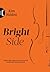 Bright Side (Bright Side, #1)