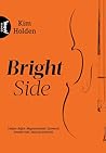 Bright Side by Kim Holden