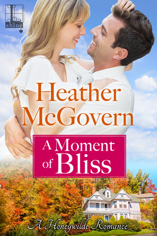 A Moment of Bliss (A Honeywilde Romance #1)