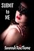 Submit to Me