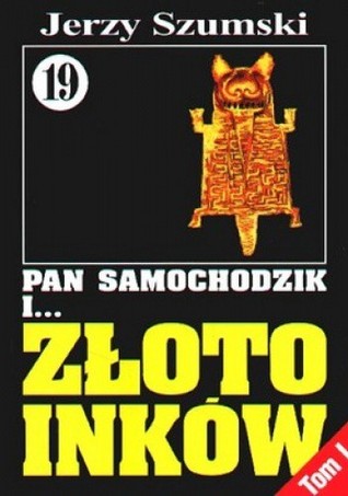 Pan Samochodzik i złoto Inków, Tom 1 - Czorsztyn (Paperback)