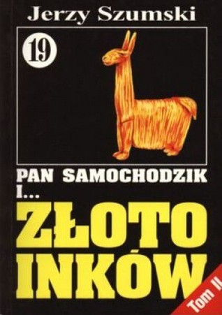 Pan Samochodzik i złoto Inków, Tom 2 - Niedzica (Paperback)