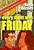 Every Night Was Friday: a h...