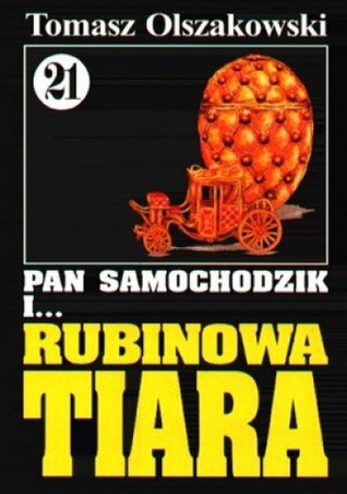 Pan Samochodzik i rubinowa tiara (Unknown Binding)