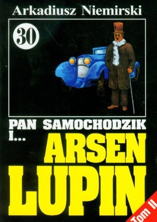 Pan Samochodzik I Arsen Lupin Tom 2 -Zemsta