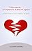 Cómo superar una ruptura en el amor en 3 pasos: Una experiencia personal para superar el desamor y salir adelante (Ruptura de pareja, Superar una ruptura, Desamor) (Spanish Edition)