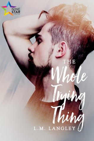 The Whole Trying Thing (Kindle Edition)