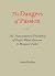 The Dangers of Passion by Daniel Bullen The Dangers of Passion by Daniel Bullen
