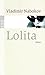 Lolita by Vladimir Nabokov