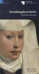 Gemäldegalerie Berlin: Old Master Paintings (Paperback)