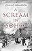 A Scream in Soho
