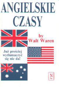 Angielskie czasy. Już prościej wytłumaczyć się nie da!
