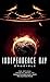 Independence Day: Crucible: The Official Prequel Novel to Independence Day Resurgence