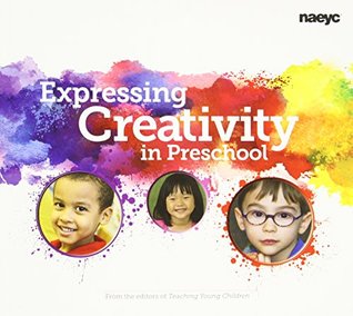 Expressing Creativity in Preschool (Paperback)