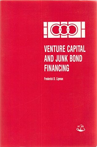 Venture Capital and Junk Bond Financing (Paperback)