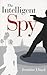 The Intelligent Spy