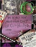 The Nearly New Millennium Diary Of Cleo Howard 1999