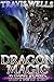 Dragon Magic by Travis Wells