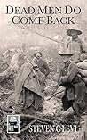 Dead Men Do Come ...