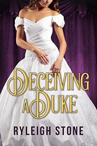 Deceiving a Duke (Historical Romance Novel)