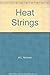 Heat Strings by A.L. Nielsen