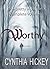 Worthy (The Pretty Must Die #1-3)