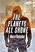 The Planets All Shone