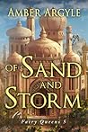 Of Sand and Storm by Amber Argyle