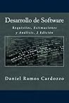 Desarrollo de Software: Requisitos, Estimaciones y Análisis. 2 Edición (Spanish Edition) Desarrollo de Software: Requisitos, Estimaciones y Análisis. 2 Edición (Spanish Edition)