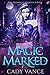Magic Marked (The Midnight Hunter #1)